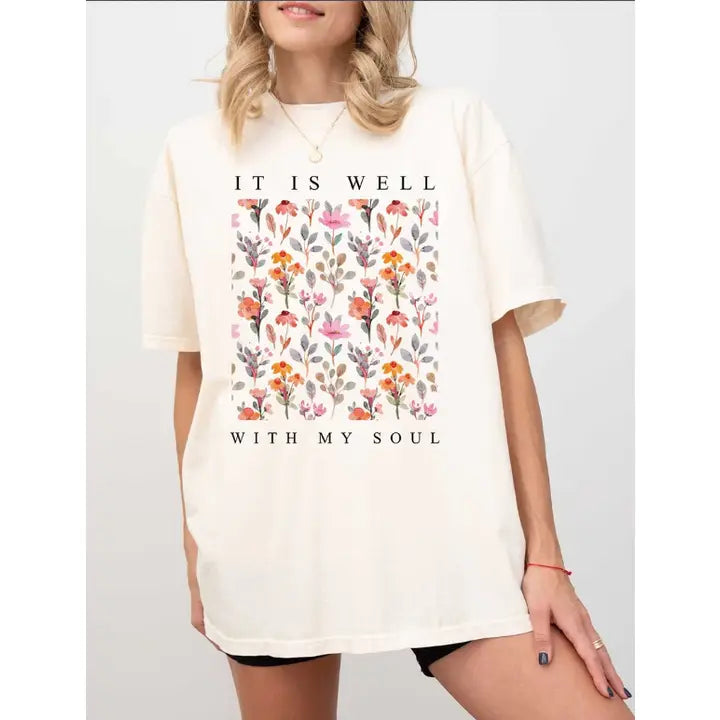 It Is Well with My Soul T-Shirt